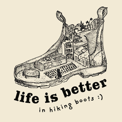 Life is Better in Hiking Boots Print